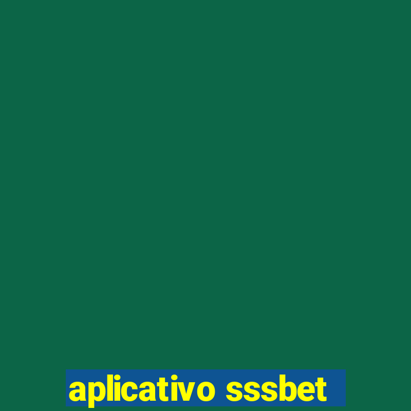 aplicativo sssbet